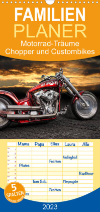 Familienplaner Motorrad-Träume - Chopper und Custombikes (Wandkalender 2023 , 21 cm x 45 cm, hoch)