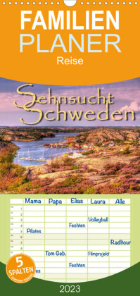 Familienplaner Sehnsucht Schweden - Sverige (Wandkalender 2023 , 21 cm x 45 cm, hoch)