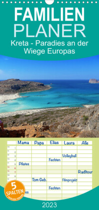 Familienplaner Kreta - Paradies an der Wiege Europas (Wandkalender 2023 , 21 cm x 45 cm, hoch)