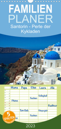 Familienplaner Santorin - Perle der Kykladen (Wandkalender 2023 , 21 cm x 45 cm, hoch)