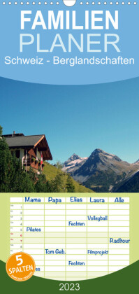 Familienplaner Schweiz - Berglandschaften (Wandkalender 2023 , 21 cm x 45 cm, hoch)