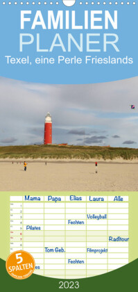 Familienplaner Texel, eine Perle Frieslands (Wandkalender 2023 , 21 cm x 45 cm, hoch)