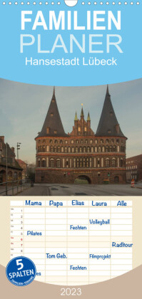 Familienplaner Hansestadt Lübeck (Wandkalender 2023 , 21 cm x 45 cm, hoch)