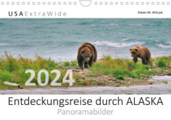 Entdeckungsreise durch ALASKA Panoramabilder (Wandkalender 2024 DIN A4 quer), CALVENDO Monatskalender