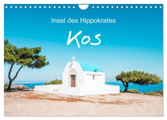Kos - Insel des Hippokrates (Wandkalender 2024 DIN A4 quer), CALVENDO Monatskalender