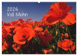 Voll Mohn (Wandkalender 2024 DIN A2 quer), CALVENDO Monatskalender
