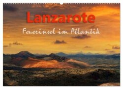 Lanzarote Feuerinsel im Atlantik (Wandkalender 2024 DIN A2 quer), CALVENDO Monatskalender