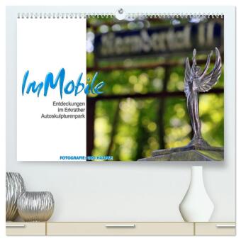 ImMobile - Entdeckungen im Erkrather Autoskulpturenpark (hochwertiger Premium Wandkalender 2024 DIN A2 quer), Kunstdruck in Hochglanz
