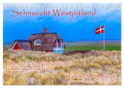 Sehnsucht Westjütland (Tischkalender 2024 DIN A5 quer), CALVENDO Monatskalender