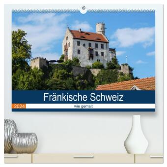 Fränkische Schweiz wie gemalt (hochwertiger Premium Wandkalender 2024 DIN A2 quer), Kunstdruck in Hochglanz