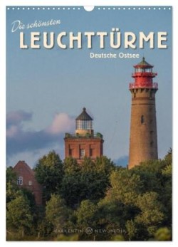 Die schönsten Leuchttürme - Deutsche Ostsee (Wandkalender 2024 DIN A3 hoch), CALVENDO Monatskalender