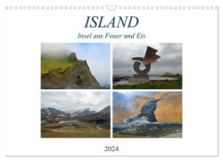 ISLAND, Insel aus Feuer und Eis (Wandkalender 2024 DIN A3 quer), CALVENDO Monatskalender