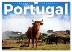 Portugal - Das wunderschöne Land am Atlantik. (Wandkalender 2024 DIN A4 quer), CALVENDO Monatskalender