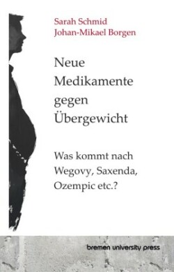 Neue Medikamente gegen Übergewicht