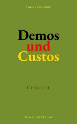 Demos und Custos