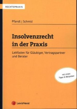 Insolvenzrecht für die Praxis