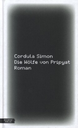 Die Wölfe von Pripyat