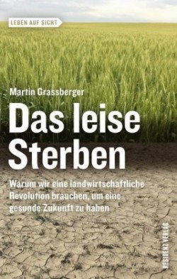 Das leise Sterben