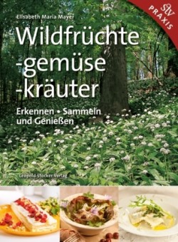 Wildfrüchte, -gemüse. -kräuter