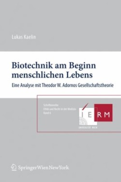 Biotechnik am Beginn menschlichen Lebens