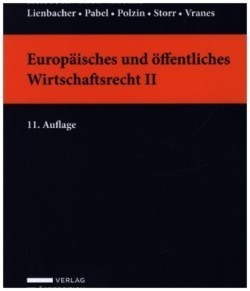 Europäisches und öffentliches Wirtschaftsrecht II