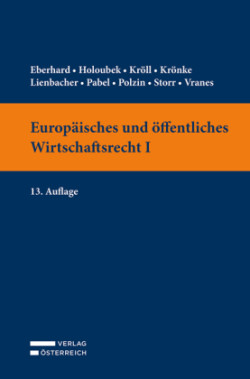 Europäisches und öffentliches Wirtschaftsrecht I