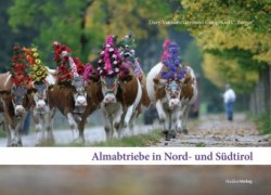 Almabtriebe in Nord- und Südtirol