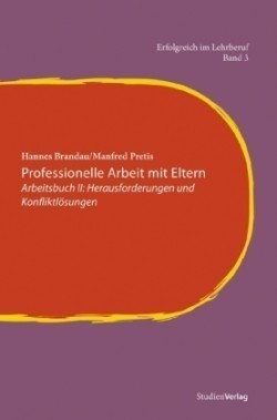 Professionelle Arbeit mit Eltern II. Bd.2