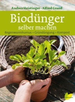 Biodünger selber machen