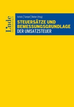 Steuersätze und Bemessungsgrundlage der Umsatzsteuer