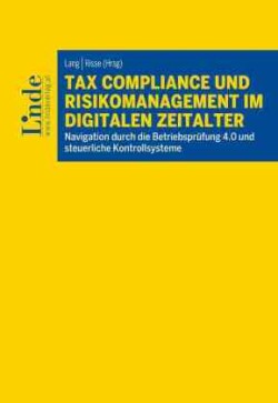 Tax Compliance und Risikomanagement im digitalen Zeitalter