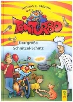 Tom Turbo: Der große Schnitzel-Schatz