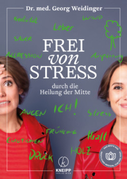 Frei von Stress durch die Heilung der Mitte