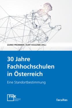 30 Jahre Fachhochschulen in Österreich