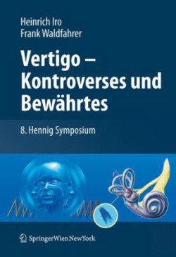 Vertigo - Kontroverses und Bewährtes