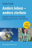 Anders leben - anders sterben