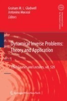 Dynamical Inverse Problems: Theory and Application