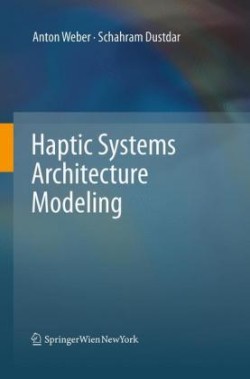 Haptic Systems Architecture Modeling