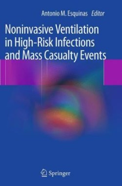 Noninvasive Ventilation in High-Risk Infections and Mass Casualty Events