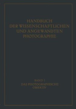 Das Photographische Objektiv