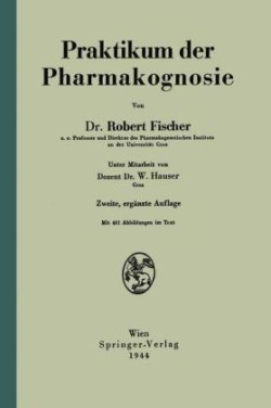 Praktikum der Pharmakognosie