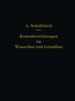 Kostenberechnungen im Wasserbau und Grundbau