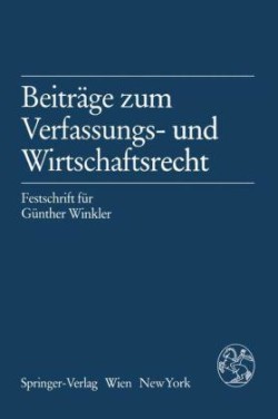 Beiträge zum Verfassungs- und Wirtschaftsrecht