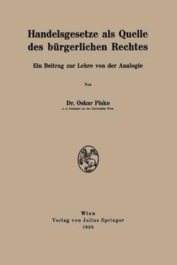 Handelsgesetze als Quelle des bürgerlichen Rechtes