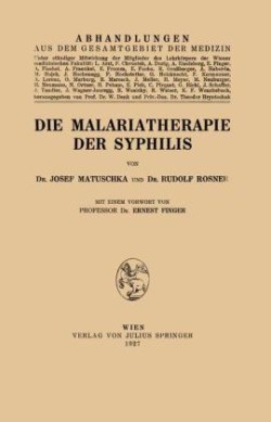 Die Malariatherapie der Syphilis