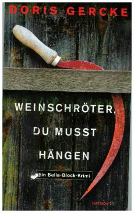 Weinschröter, du musst hängen