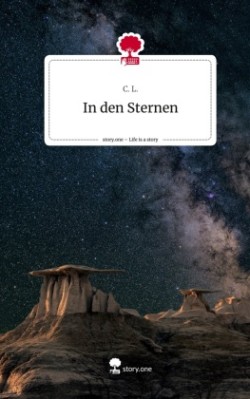 In den Sternen. Life is a Story - story.one