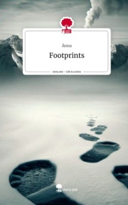 Footprints. Life is a Story - story.one