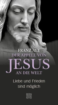 Der Appell von Jesus an die Welt