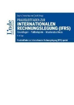 Praxisleitfaden zur internationalen Rechnungslegung (IFRS)